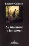 LITERATURA Y LOS DIOSES, LA | 9788433961785 | CALASSO, ROBERTO | Galatea Llibres | Librería online de Reus, Tarragona | Comprar libros en catalán y castellano online