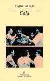 COLA | 9788433970015 | WELSH, IRVINE | Galatea Llibres | Librería online de Reus, Tarragona | Comprar libros en catalán y castellano online