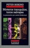 MOTEROS TRANQUILOS, TOROS SALVAJES | 9788433925626 | BISKIND, PETER | Galatea Llibres | Librería online de Reus, Tarragona | Comprar libros en catalán y castellano online
