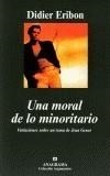 MORAL DE LO MINORITARIO, UNA | 9788433962041 | ERIBON, DIDIER | Galatea Llibres | Librería online de Reus, Tarragona | Comprar libros en catalán y castellano online