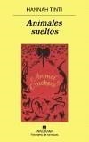 ANIMALES SUELTOS | 9788433970466 | TINTI, HANNAH | Galatea Llibres | Librería online de Reus, Tarragona | Comprar libros en catalán y castellano online