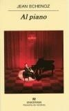 AL PIANO | 9788433970503 | ECHENOZ, JEAN | Galatea Llibres | Llibreria online de Reus, Tarragona | Comprar llibres en català i castellà online