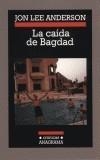 CAIDA DE BAGDAD, LA | 9788433925695 | LEE ANDERSON, JON | Galatea Llibres | Librería online de Reus, Tarragona | Comprar libros en catalán y castellano online