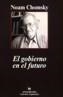 GOBIERNO EN EL FUTURO, EL | 9788433962263 | CHOMSKY, NOAM | Galatea Llibres | Librería online de Reus, Tarragona | Comprar libros en catalán y castellano online
