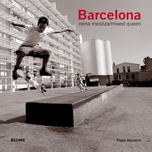 BARCELONA REINA MESTIZA | 9788489396579 | NAVARRO, PEPE | Galatea Llibres | Llibreria online de Reus, Tarragona | Comprar llibres en català i castellà online