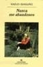 NUNCA ME ABANDONES | 9788433970794 | ISHIGURO, KAZUO | Galatea Llibres | Llibreria online de Reus, Tarragona | Comprar llibres en català i castellà online