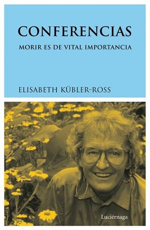 CONFERENCIAS | 9788487232848 | KUBLER-ROSS, ELISABETH | Galatea Llibres | Llibreria online de Reus, Tarragona | Comprar llibres en català i castellà online