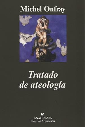TRATADO DE ATEOLOGIA | 9788433962348 | ONFRAY, MICHEL | Galatea Llibres | Librería online de Reus, Tarragona | Comprar libros en catalán y castellano online