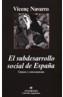 SUBDESARROLLO SOCIAL DE ESPAÑA, EL: CAUSAS Y CONSECUENCIAS | 9788433962355 | NAVARRO, VICENÇ | Galatea Llibres | Librería online de Reus, Tarragona | Comprar libros en catalán y castellano online