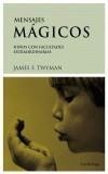 MENSAJES MAGICOS. NIÑOS CON FACULTADES EXTRAORDINARIAS | 9788489957701 | TWYMAN, JAMES F. | Galatea Llibres | Librería online de Reus, Tarragona | Comprar libros en catalán y castellano online