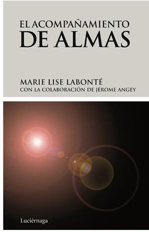 ACOMPAÑAMIENTO DE ALMAS | 9788492545056 | LABONTE, MARIE LISE | Galatea Llibres | Llibreria online de Reus, Tarragona | Comprar llibres en català i castellà online
