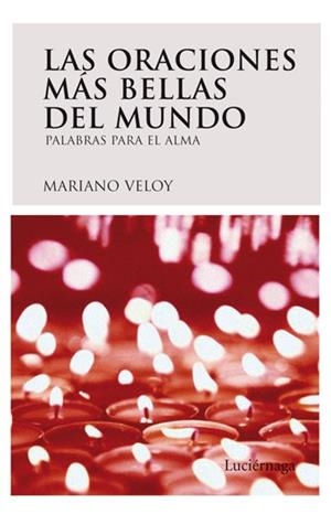 ORACIONES MAS BELLAS DEL MUNDO,LAS | 9788492545070 | VELOY,MARIANO | Galatea Llibres | Llibreria online de Reus, Tarragona | Comprar llibres en català i castellà online