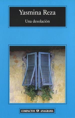 DESOLACION, UNA | 9788433972545 | REZA, YASMINA | Galatea Llibres | Llibreria online de Reus, Tarragona | Comprar llibres en català i castellà online