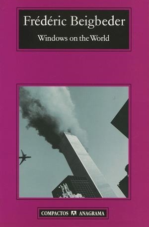 WINDOWS ON THE WORLD | 9788433972644 | BEIGBEDER, FREDERIC | Galatea Llibres | Llibreria online de Reus, Tarragona | Comprar llibres en català i castellà online
