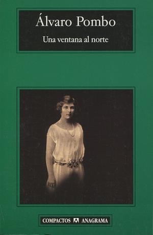 VENTANA AL NORTE, UNA | 9788433972705 | POMBO, ALVARO | Galatea Llibres | Librería online de Reus, Tarragona | Comprar libros en catalán y castellano online
