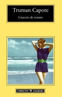 CRUCERO DE VERANO | 9788433972781 | CAPOTE, TRUMAN | Galatea Llibres | Librería online de Reus, Tarragona | Comprar libros en catalán y castellano online