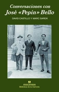 CONVERSACIONES CON JOSE PEPIN BELLO | 9788433907899 | CASTILLO, DAVID | Galatea Llibres | Librería online de Reus, Tarragona | Comprar libros en catalán y castellano online