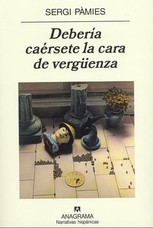 DEBERIA CAERSETE LA CARA DE VERGÜENZA | 9788433971593 | PAMIES, SERGI | Galatea Llibres | Llibreria online de Reus, Tarragona | Comprar llibres en català i castellà online