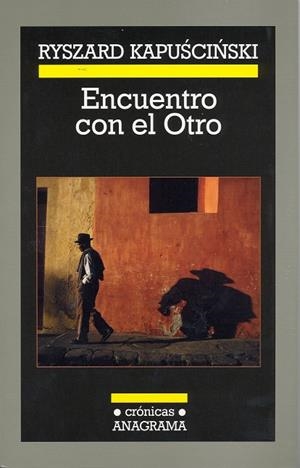ENCUENTRO CON EL OTRO | 9788433925800 | KAPUSCINSKI, RYSZARD | Galatea Llibres | Llibreria online de Reus, Tarragona | Comprar llibres en català i castellà online