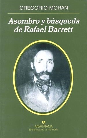 ASOMBRO Y BUSQUEDA DE RAFAEL BARRETT | 9788433907905 | MORAN, GREGORIO | Galatea Llibres | Llibreria online de Reus, Tarragona | Comprar llibres en català i castellà online