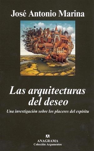 ARQUITECTURAS DEL DESEO, LA | 9788433962683 | MARINA, JOSE ANTONIO | Galatea Llibres | Llibreria online de Reus, Tarragona | Comprar llibres en català i castellà online