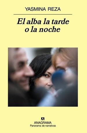 ALBA LA TARDE O LA NOCHE, EL | 9788433974662 | REZA, YASMINA | Galatea Llibres | Llibreria online de Reus, Tarragona | Comprar llibres en català i castellà online