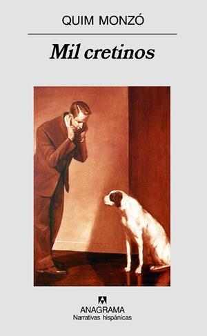 MIL CRETINOS | 9788433971685 | MONZO, QUIM | Galatea Llibres | Llibreria online de Reus, Tarragona | Comprar llibres en català i castellà online