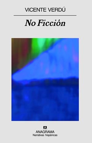 NO FICCION | 9788433971708 | VERDU, VICENTE | Galatea Llibres | Librería online de Reus, Tarragona | Comprar libros en catalán y castellano online
