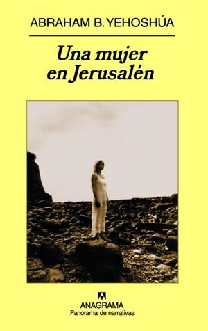 MUJER EN JERUSALEN, UNA | 9788433974822 | YEHOSHUA, ABRAHAM | Galatea Llibres | Librería online de Reus, Tarragona | Comprar libros en catalán y castellano online