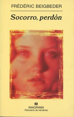 SOCORRO, PERDON | 9788433974808 | BEIGBEDER, FREDERIC | Galatea Llibres | Llibreria online de Reus, Tarragona | Comprar llibres en català i castellà online