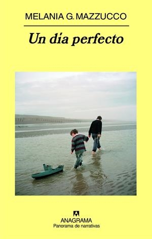 DIA PERFECTO, UN | 9788433974891 | MAZZUCO, MELANIA | Galatea Llibres | Llibreria online de Reus, Tarragona | Comprar llibres en català i castellà online