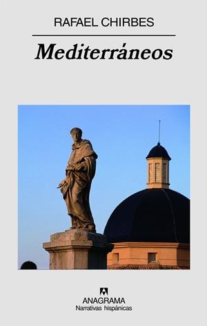 MEDITERRANEOS | 9788433971784 | CHIRBES, RAFAEL | Galatea Llibres | Librería online de Reus, Tarragona | Comprar libros en catalán y castellano online