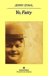 YO, FATTY | 9788433974976 | STAHL, JERRY | Galatea Llibres | Librería online de Reus, Tarragona | Comprar libros en catalán y castellano online