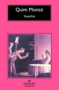 GASOLINA | 9788433973412 | MONZÓ, QUIM | Galatea Llibres | Llibreria online de Reus, Tarragona | Comprar llibres en català i castellà online