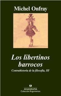 LIBERTINOS BARROCOS, LOS | 9788433962843 | ONFRAY, MICHEL | Galatea Llibres | Llibreria online de Reus, Tarragona | Comprar llibres en català i castellà online