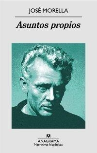 ASUNTOS PROPIOS | 9788433971876 | MORELLA, JOSE | Galatea Llibres | Librería online de Reus, Tarragona | Comprar libros en catalán y castellano online