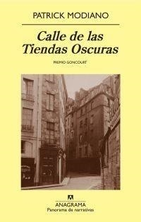 CALLE DE LAS TIENDAS OSCURAS | 9788433975065 | MODIANO, PATRICK | Galatea Llibres | Llibreria online de Reus, Tarragona | Comprar llibres en català i castellà online