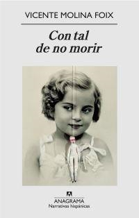 CON TAL DE NO MORIR | 9788433971890 | MOLINA FOIX, VICENTE | Galatea Llibres | Llibreria online de Reus, Tarragona | Comprar llibres en català i castellà online