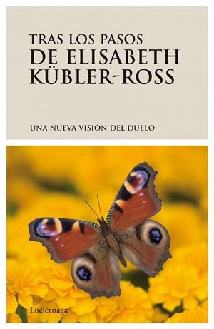 TRAS LOS PASOS DE ELISABETH KÜBLER-ROSS | 9788489957169 | VARIOS AUTORES | Galatea Llibres | Librería online de Reus, Tarragona | Comprar libros en catalán y castellano online