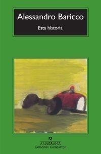 ESTA HISTORIA | 9788433973535 | BARICCO, ALESSANDRO | Galatea Llibres | Librería online de Reus, Tarragona | Comprar libros en catalán y castellano online