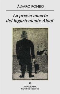 PREVIA MUERTE DEL LUGARTENIENTE ALOOF | 9788433972026 | POMBO, ÁLVARO | Galatea Llibres | Llibreria online de Reus, Tarragona | Comprar llibres en català i castellà online