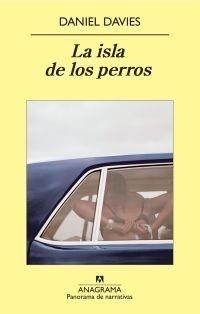ISLA DE LOS PERROS | 9788433975188 | DAVIES, DANIEL | Galatea Llibres | Llibreria online de Reus, Tarragona | Comprar llibres en català i castellà online
