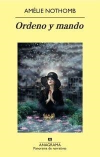 ORDENO Y MANDO | 9788433975256 | NOTHOMB, AMÉLIE | Galatea Llibres | Llibreria online de Reus, Tarragona | Comprar llibres en català i castellà online