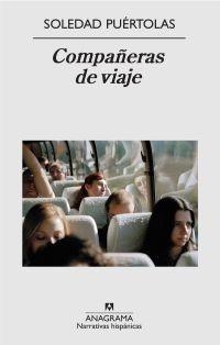 COMPAÑERAS DE VIAJE | 9788433972064 | PUÉRTOLAS, SOLEDAD | Galatea Llibres | Librería online de Reus, Tarragona | Comprar libros en catalán y castellano online