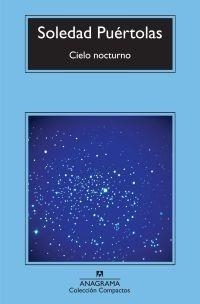 CIELO NOCTURNO | 9788433973757 | PUÉRTOLAS, SOLEDAD | Galatea Llibres | Librería online de Reus, Tarragona | Comprar libros en catalán y castellano online