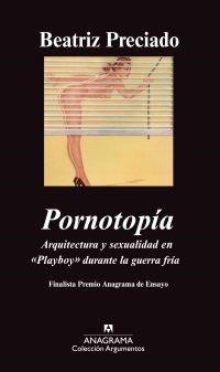 PORNOTOPÍA | 9788433963123 | PRECIADO, BEATRIZ | Galatea Llibres | Librería online de Reus, Tarragona | Comprar libros en catalán y castellano online