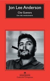 CHE GUEVARA | 9788433973870 | ANDERSON, JON LEE | Galatea Llibres | Llibreria online de Reus, Tarragona | Comprar llibres en català i castellà online