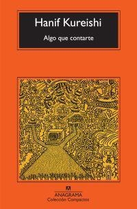 ALGO QUE CONTARTE | 9788433973801 | KUREISHI, HANIF | Galatea Llibres | Llibreria online de Reus, Tarragona | Comprar llibres en català i castellà online
