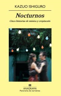 NOCTURNOS | 9788433975379 | ISHIGURO, KAZUO | Galatea Llibres | Llibreria online de Reus, Tarragona | Comprar llibres en català i castellà online