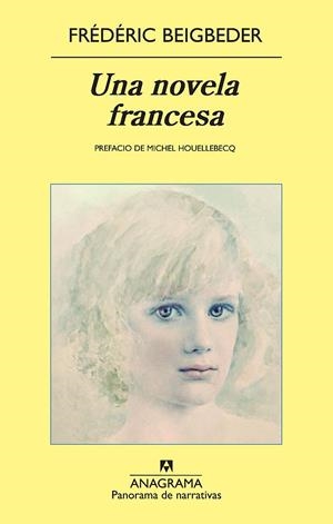 NOVELA FRANCESA, UNA | 9788433975690 | BEIGBEDER, FRÉDÉRIC | Galatea Llibres | Llibreria online de Reus, Tarragona | Comprar llibres en català i castellà online